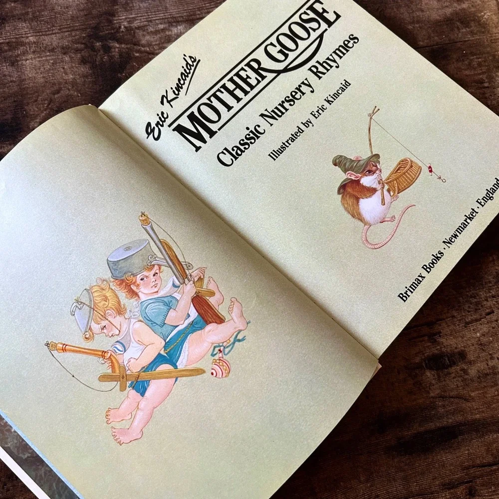 Eric Kincaid Mother Goose Classic Nursery Rhymes 1988 Brimax HC Illustrated VTG
